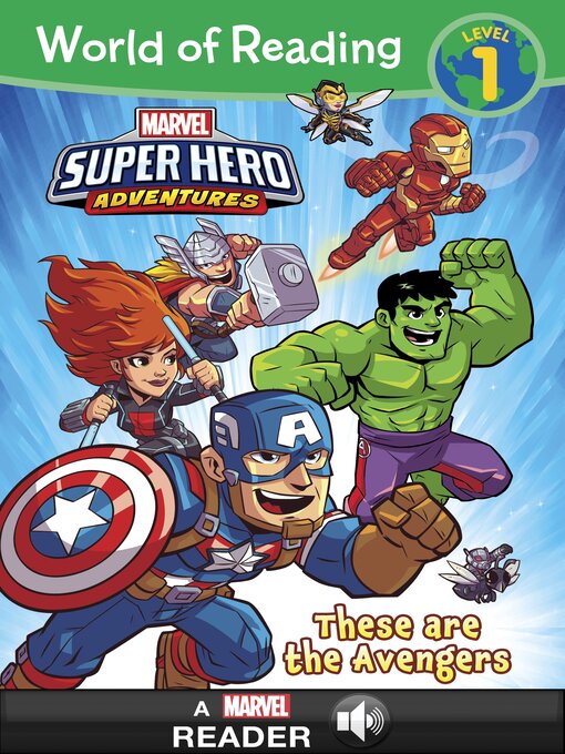 Title details for Super Hero Adventures: These are the Avengers by Alexandra C West - Available